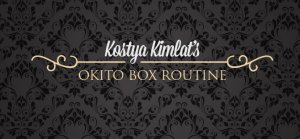 Kostya Kimlat's Okito Box Routine